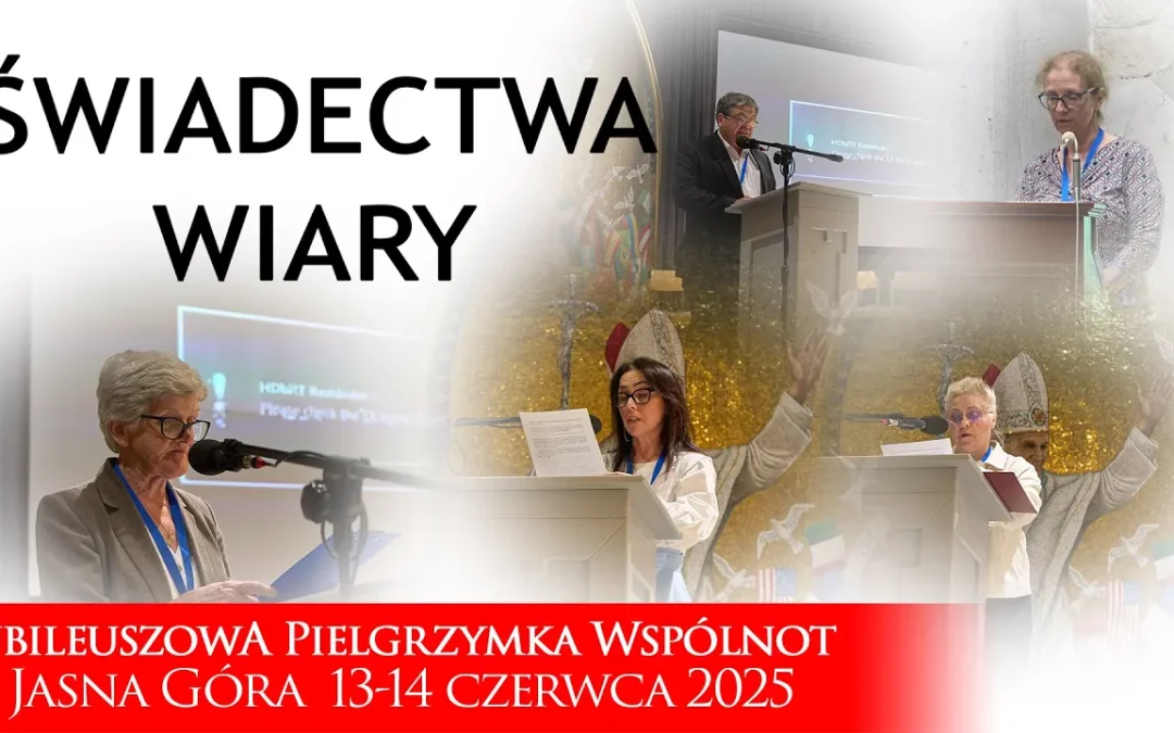 Świadectwa wiary | Jak Bóg przemienia serca | Jasna Góra, 13-14 czerwca 2025