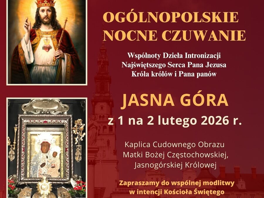 Ogólnopolskie Nocne Czuwanie – Jasna Góra – z 1 na 2 lutego 2026